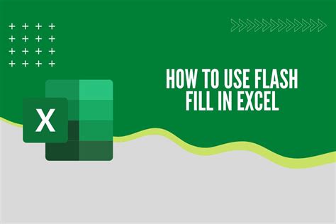 Using Flash Fill in Excel